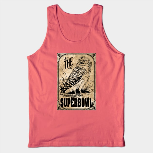 Owls are Superb Tank Top by Raging Sockmonkey